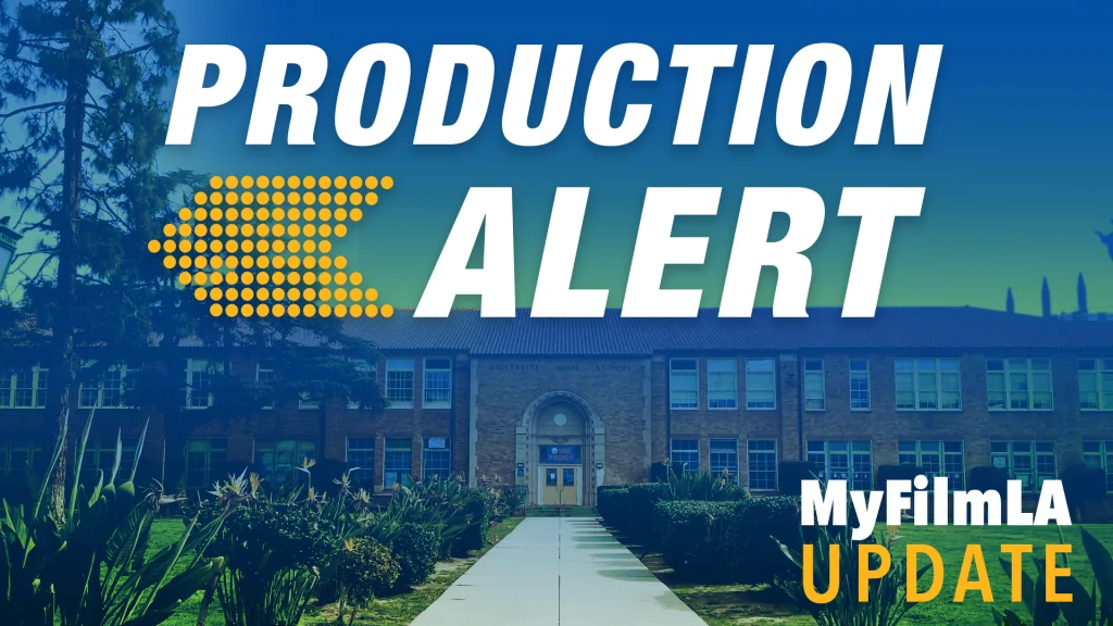 Production Alert: MyFilmLA Update for Schools