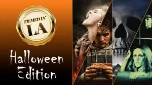 Filmed in LA: Halloween Movies