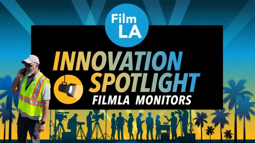 Innovation Spotlight: FilmLA Monitors